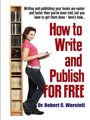 cover image of How to Write and Publish For Free
